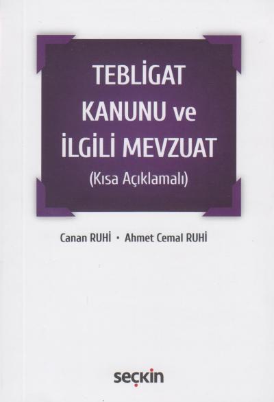 Tebligat Kanunu ve İlgili Mevzuat