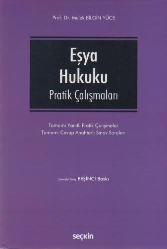 Eşya Hukuku Pratik Çalışmaları