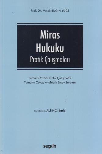Miras Hukuku Pratik Çalışmaları