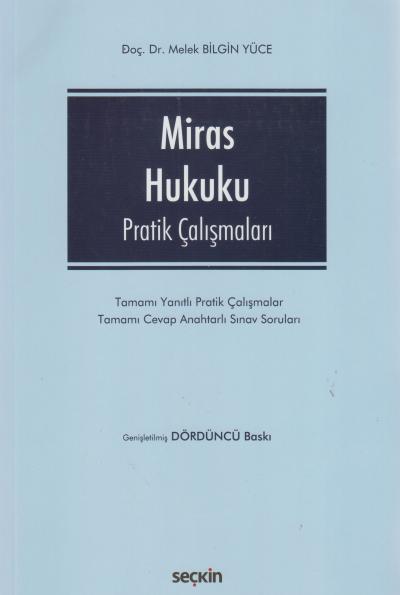 Miras Hukuku Pratik Çalışmaları