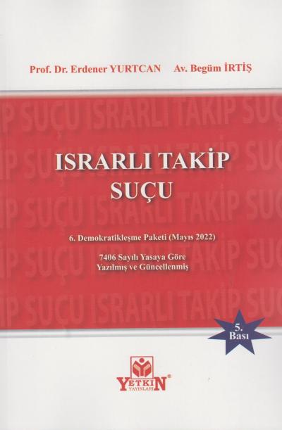 Israrlı Takip Suçu