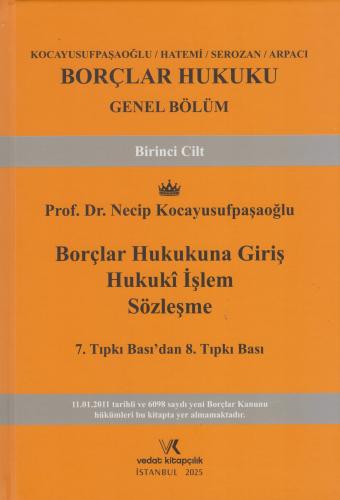 Borçlar Hukuku Genel Bölüm Cilt - 1 Necip Kocayusufpaşaoğlu