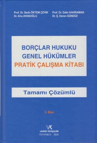 Borçlar Hukuku Genel Hükümler Pratik Çalışma Kitabı Seda Öktem Çevik