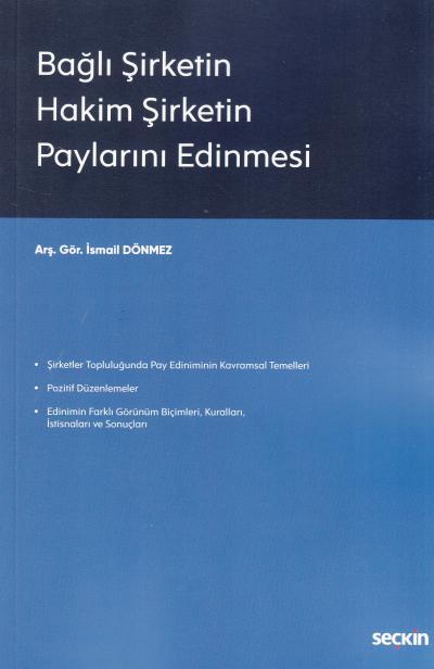 Bağlı Şirketlerin Hakim Şirketin Paylarını Edinmesi