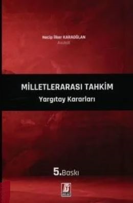 Milletlerarası Tahkim Yargıtay Kararları Necip İlker Karaoğlan