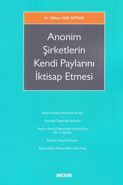 Anonim Şirketlerin Kendi Paylarını İktisap Etmesi