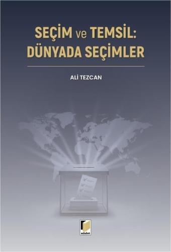 Seçim ve Temsil: Dünyada Seçimler