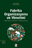 Fabrika Organizasyonu ve Yönetimi İşleme Yönetimi – Üretim İşlevleri – Toplam Kalite Yönetimi