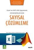 Excel ve Matlab Uygulamalı Mühendisler İçinSayısal Çözümleme