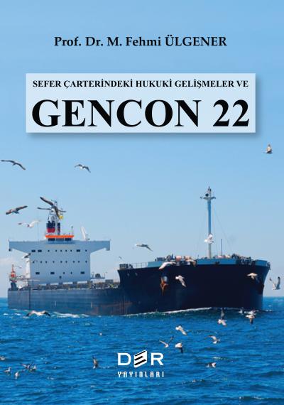Sefer Çarterindeki Hukuki Gelişmeler Ve Gencon 22