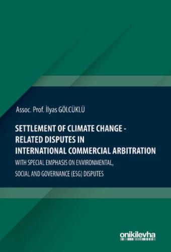 Settlement Of Climate Change-Related Disputes in International Commerc