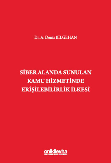 Siber Alanda Sunulan Kamu Hizmetinde Erişilebilirlik İlkesi