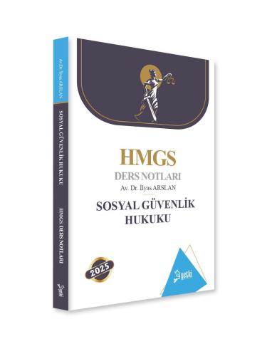 HMGS Sosyal Güvenlik Hukuku Ders Notları