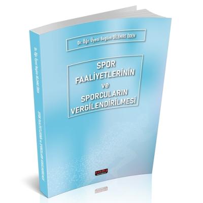 Spor Faaliyetlerinin ve Sporcuların Vergilendirilmesi