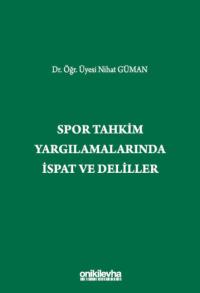 Spor Tahkim Yargılamalarında İspat ve Deliller