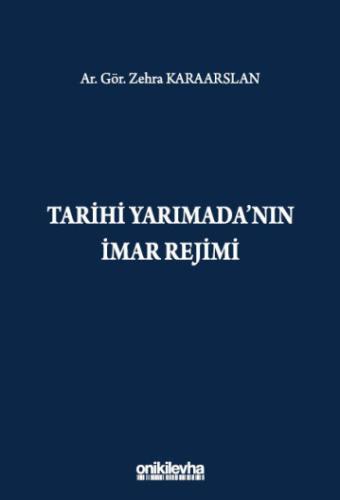 Tarihi Yarımada'nın İmar Rejimi