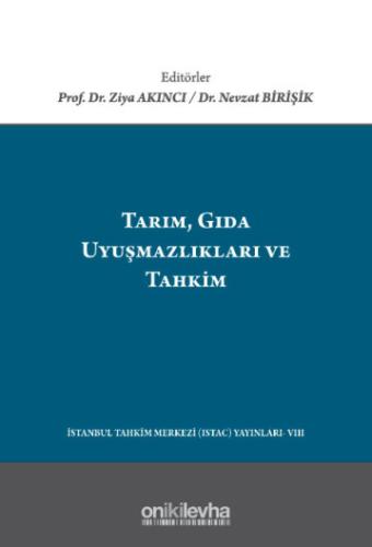 Tarım, Gıda Uyuşmazlıkları ve Tahkim
