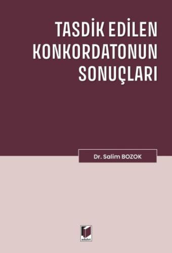 Tasdik Edilen Konkordatonun Sonuçları Salim Bozok