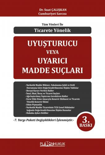 Uyuşturucu veya Uyarıcı Madde Suçları