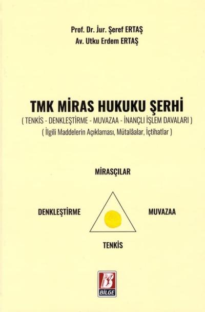 TMK Miras Hukuku Şerhi