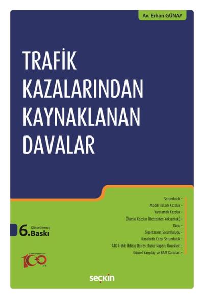 Trafik Kazalarından Kaynaklanan Davalar