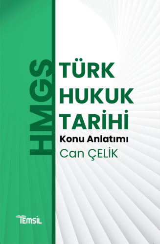 HMGS Türk Hukuk Tarihi Konu Anlatımı