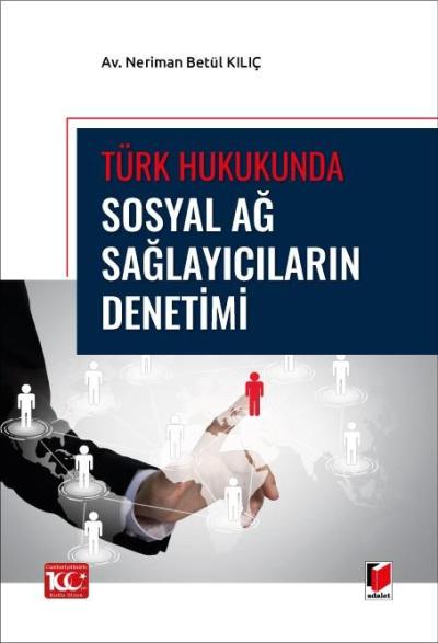 Türk Hukukunda Sosyal Ağ Sağlayıcıların Denetimi