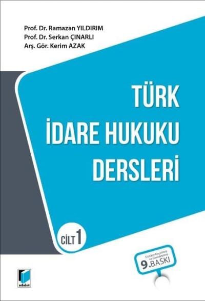 Türk İdare Hukuku Dersleri - Cilt 1