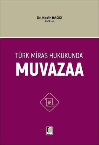 Türk Miras Hukukunda Muvazaa Kadir Bağcı
