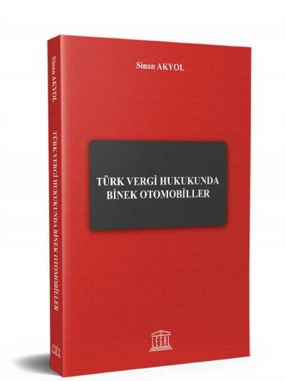 Türk Vergi Hukukunda Binek Otomobiller