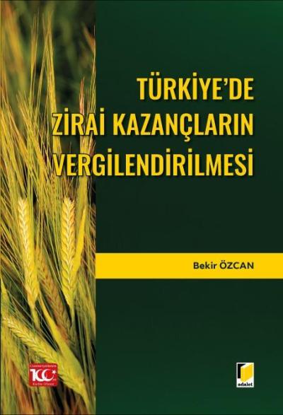 Türkiye’de Zirai Kazançların Vergilendirilmesi