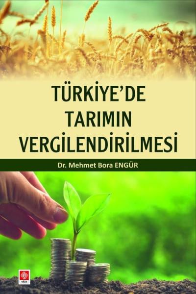 Türkiye'de Tarımın Vergilendirilmesi