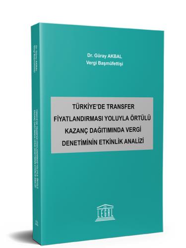 Türkiye’de Transfer Fiyatlandırması Yoluyla Örtülü Kazanç Dağıtımında 