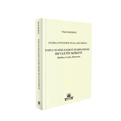 Toplum Sözleşmesi Teorilerinde Devletin Kökeni