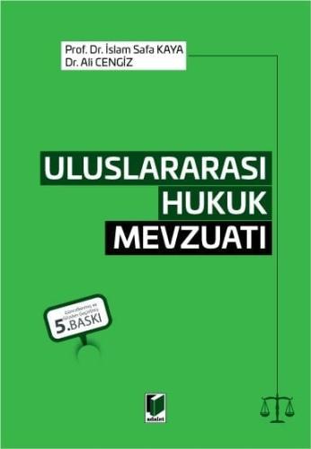 Uluslararası Hukuk Mevzuatı
