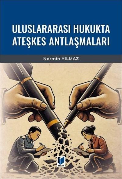 Uluslararası Hukukta Ateşkes Antlaşmaları