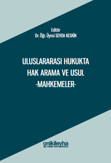 Uluslararası Hukukta Hak Arama ve Usul Mahkemeler