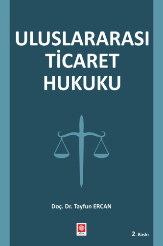 Uluslararası Ticaret Hukuku Tayfun Ercan