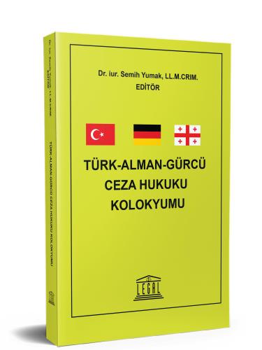 Türk-Alman-Gürcü Ceza Hukuku Kolokyumu