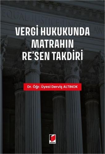 Vergi Hukukunda Matrahın Re'sen Takdiri