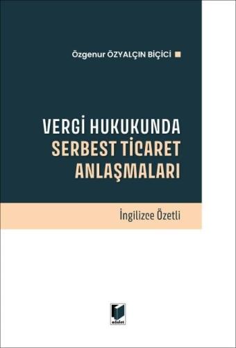 Vergi Hukukunda Serbest Ticaret Anlaşmaları