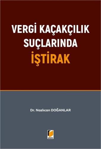 Vergi Kaçakçılık Suçlarında İştirak Nazlıcan Doğanlar