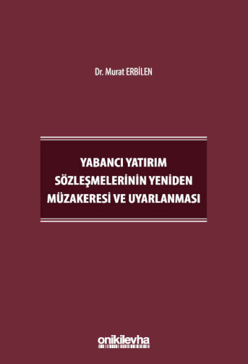 Yabancı Yatırım Sözleşmelerinin Yeniden Müzakeresi ve Uyarlanması