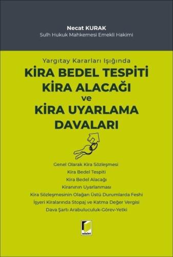 Yargıtay Kararları Işığında Kira Bedel Tespiti Kira Alacağı ve Kira Uyarlama Davaları