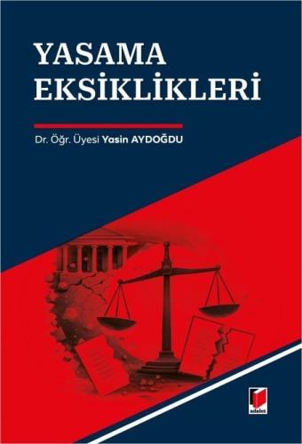 Yasama Eksiklikleri Yasin Aydoğdu