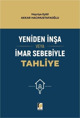Yeniden İnşa veya İmar Sebebiyle Tahliye